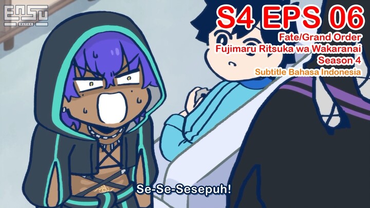 FGO Fujimaru Ritsuka wa Wakaranai Season 4 - Episode 06 - Subtitle Indonesia