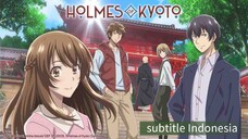 Holmes dari Kyoto [Ep09] At the End of Summer