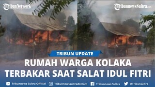 Kata Saksi Mata Kebakaran Rumah di Desa Sani sani Kolaka, Pemilik Sedang Shalat Ied Bersama Keluarga