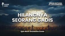 16. Hilangnya Seorang Gadis – Epic Rock Orchestra