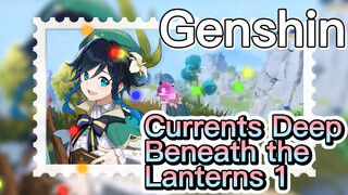 Currents Deep Beneath the Lanterns 1