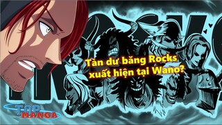 [Giả thuyết]. Kaido sắp bại trận? Tàn dư băng Rocks xuất hiện tại Wano?