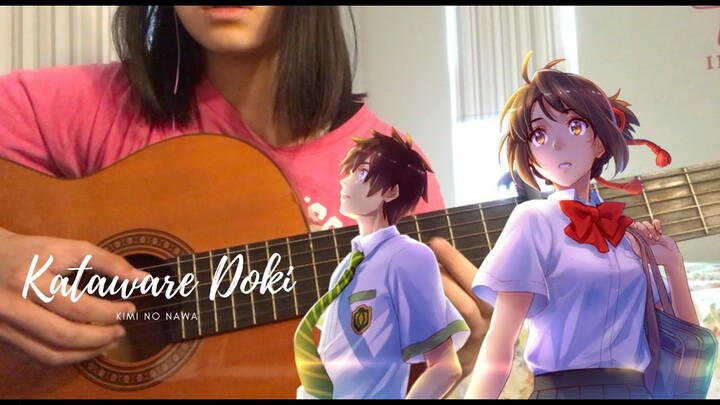 Kataware Doki by RADWIMPS- Kimi no Na wa (Your Name) - Fingerstyle Guitar Cover