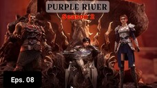 Purple River S2 episode 8 sub indo