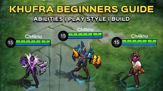 KHUFRA Best Tutorial & Guide 2022 (ENGLISH) | Abilities, Build, Playstyle | Mobile Legends