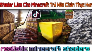 #84 Tik Tok Minecraft - Shader Này Sẽ Làm Cho Minecraft Trở Nên Chân Thực Hơn