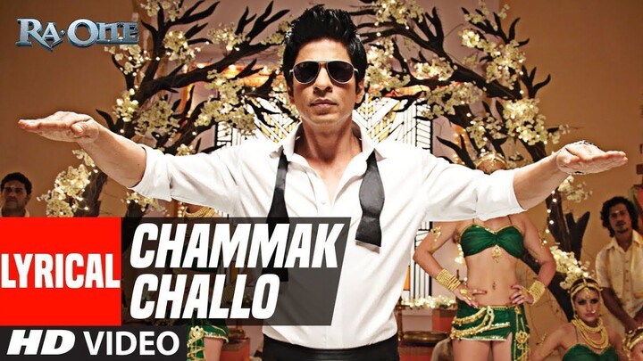 Lyrical_ Chammak Challo _ Ra One _ ShahRukh Khan _ Kareena Kapoor