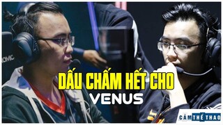 DẤU CHẤM HẾT CỦA VENUS