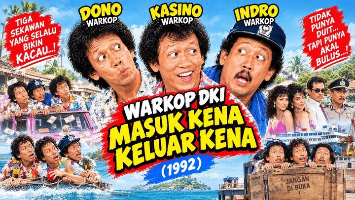 Warkop DKI - Masuk Kena Keluar Kena (1992)