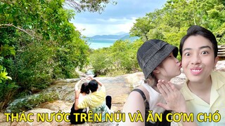 THÁC NƯỚC TRÊN NÚI VÀ ĂN CƠM CHÓ cùng CrisDevilGamer và Noob Mai Quỳnh Anh