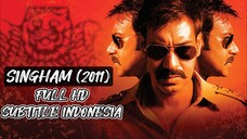 SINGHAM(2011)_AJAY DEVGN_SUB INDO