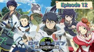 Log Horizon | Ep 12 | Subtitle Indonesia