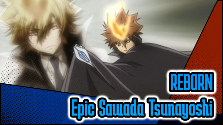 REBORN| Sawada Tsunayoshi ! Super Attractive!