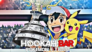 Ash Ketchum hookah bar f.t editz | by Pokemon editz | Pokemon attitude edit | #POKEMONEDITZ