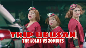 Trip Ubusan: The Lolas vs. Zombies (2017)