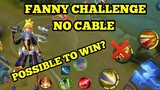 FANNY NO CABLE CHALLENGE | MLBB