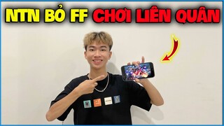 NTN bỏ Free Fire sang làm cao thủ Liên Quân ???