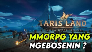 MMORPG BAGUS TAPI NGEBOSENIN ? PENDAPAT JUJUR SETELAH MAIN MMORPG TARISLAND SELAMA 5 HARI ?