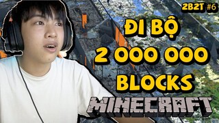 2B2T Đi 2 000 000 Blocks Như Thế Nào Channy Minecraft 2b2t #6