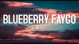 Blueberry Faygo - Lil Mosey (Lyrics)