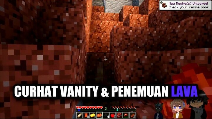 Curhat Vanity & Penemuan Lava 🌋