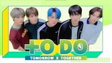 To Do X TXT Ep 16