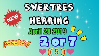 SWERTRES HEARING AND STL TIP APRIL 28 2019