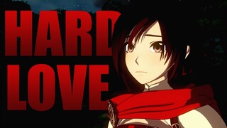 RWBY AMV - Hard Love