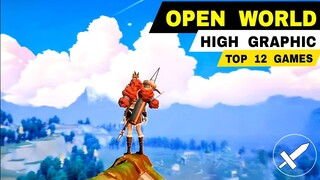 Top 12 Best OPEN WORLD GAMES for Android iOS | Best Mobile Games High Graphics (ONLINE OFFLINE)