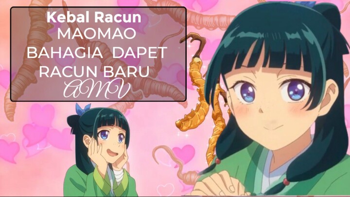 MAOMAO DAPET RACUN BARU SENENG BANGET!! AMV