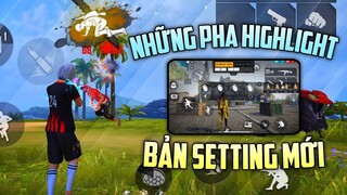 Những Pha Highlight Với Bản Setting Mới Của TK Sói