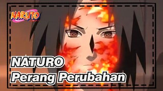 NATURO| Pertarungan Sasuke Uchiha- Perang Perubahan