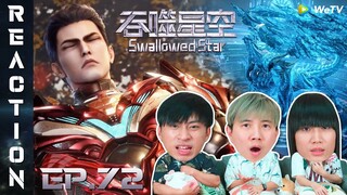 [REACTION] Swallowed Star มหาศึกล้างพิภพ (ซับไทย) | EP.72 | IPOND TV