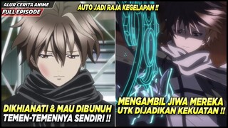 SISWA INI MENGAMBIL JIWA TEMAN2 YG MENGKHIANATINY UTK DIJADIKAN SENJATA OVERPOWER  Alur Cerita Anime