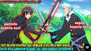 FATE DILATIH KSATRIA SUCI TEROVERPOWER BIKIN FATE JADI KSATRIA SUCI OP - alur cerita anime boushoku