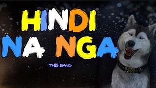 HINDI NA NGA - DOG COVER Lip Sync LYRICS 🎤🎶 🎶