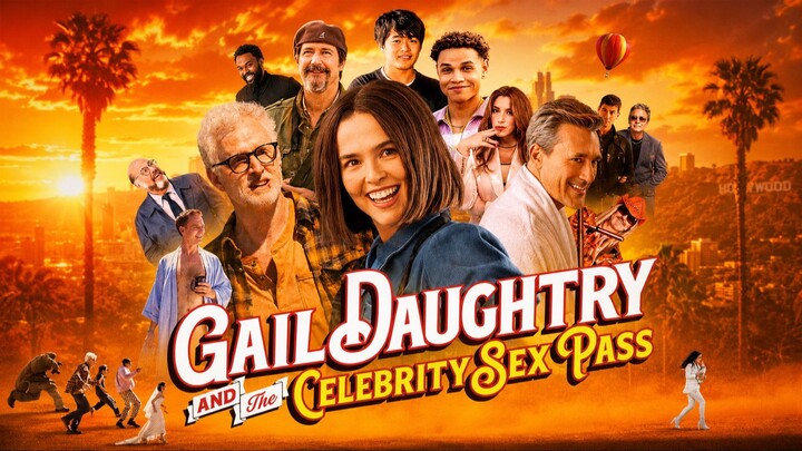 🎬 Gail Daughtry and the Celebrity Sex Pass (2026)