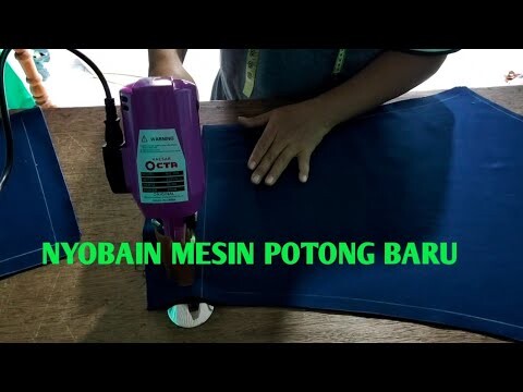 Nyobain mesin potong kain baru