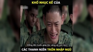 Khổ nhục kế của các thanh niên trốn nhập ngũ và cái kết | LT Review