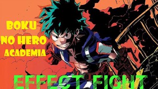 BOKU NO HERO EFFECT FIGHT STRONGER AMV