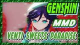 [Genshin, MMD] Sweets paradise dikombinasikan dengan Venti