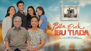 bila esok ibu tiada full movie HD 2024