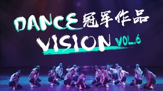 [Rikimaru丨Choreographer's Work] DanceVision Vol.6 Group Dance Champion Work! Chinese Subtitles