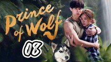 🇹🇼 PRINCE OF WOLF | EP 8 | TAGALOG