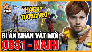 Free Fire | Bí Ẩn Nhân Vật Mới OB 31 NAIRI |  Pico Tv