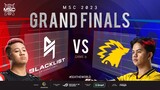 [FIL] MSC 2023 GRAND FINALS | BLCK vs ONIC Game 6