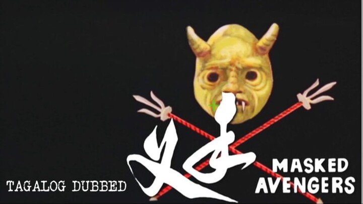 MASKED AVENGERS ⚜️ TAGALOG DUBBED ⚜️ FULL MOVIE ⚜️ RITCHE DTV