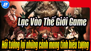 [Lạc Vào Thế Giới Game] Hồi tưởng lại những cảnh mang tính biểu tượng trong phần 3_2