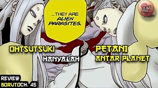 Review Boruto 45 | OHTSUTSUKI adl PETANI Antar Planet atau Alien Parasit