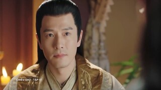 Chiêu Dao (Lồng Tiếng) - Tập 47